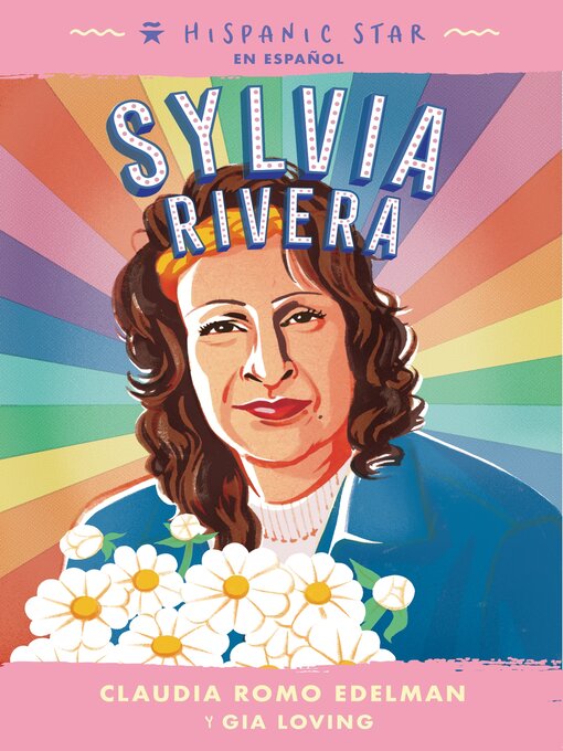 Title details for Sylvia Rivera by Claudia Romo Edelman - Available